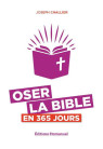 Oser la Bible en 365 jours