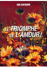 TRIOMPHE DE L AMOUR (LE) Tome 2