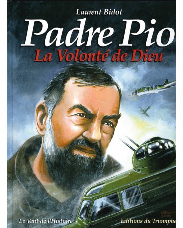 PADRE PIO La volonté de Dieu - Bande dessinée couleurs