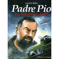 PADRE PIO La volonté de Dieu - Bande dessinée couleurs