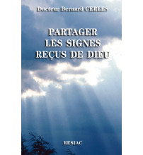 PARTAGER LES SIGNES RECUS DE DIEU