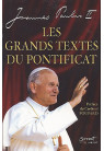 GRANDS TEXTES DU PONTIFICAT (LES)