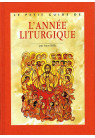 PETIT GUIDE DE L'ANNÉE LITURGIQUE