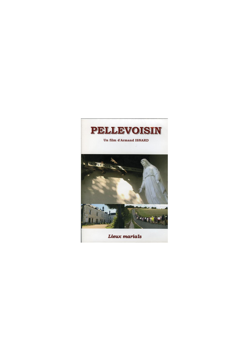 PELLEVOISIN LIEUX MARIALS DVD