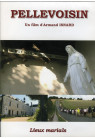 PELLEVOISIN LIEUX MARIALS DVD