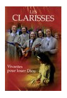 LES CLARISSES vivantes pour louer Dieu - DVD