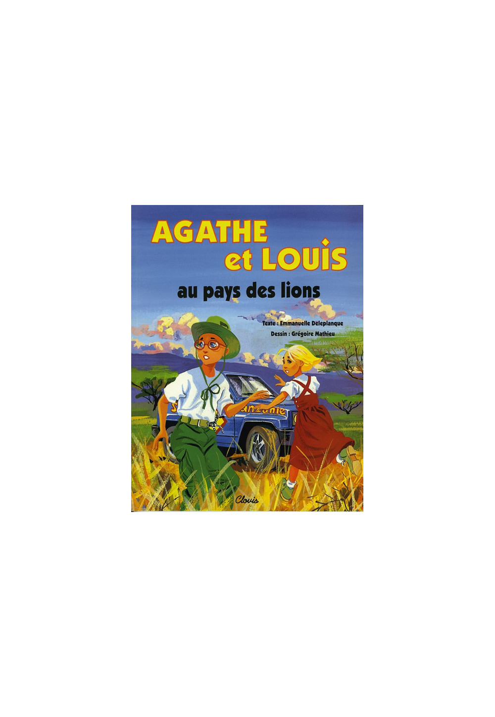 AGATHE ET LOUIS AU PAYS DES LIONS