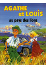 AGATHE ET LOUIS AU PAYS DES LIONS