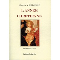 ANNÉE CHRÉTIENNE (L') - Tome 1 & Tome 2