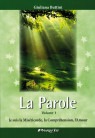 LA PAROLE VOLUME 1 " JE SUIS LA MISÉRICORDE "