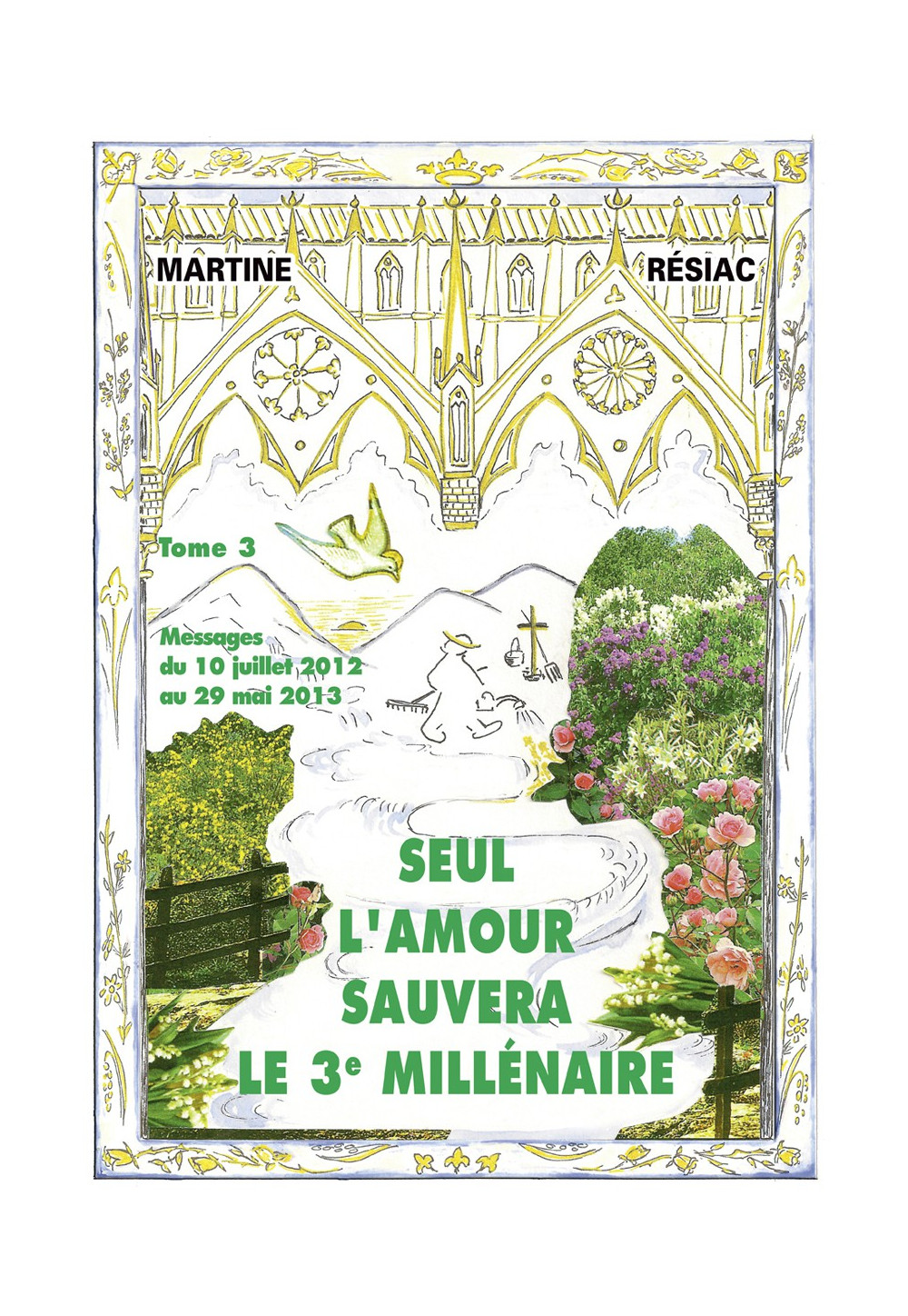 SEUL L'AMOUR SAUVERA LE 3È MILLENAIRE Tome 3