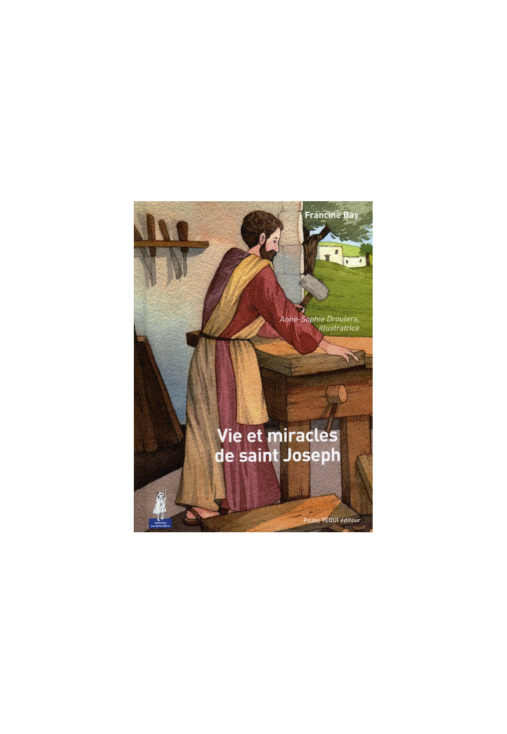 VIE ET MIRACLES DE SAINT JOSEPH