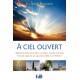 A CIEL OUVERT Apparitions de la rue du Bac, (…) de la Bible et de l'Histoire