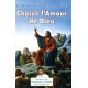 Volume 7 : CHOISIR L'AMOUR DE DIEU