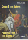 QUAND LES SAINTS RESSUSCITENT LES MORTS