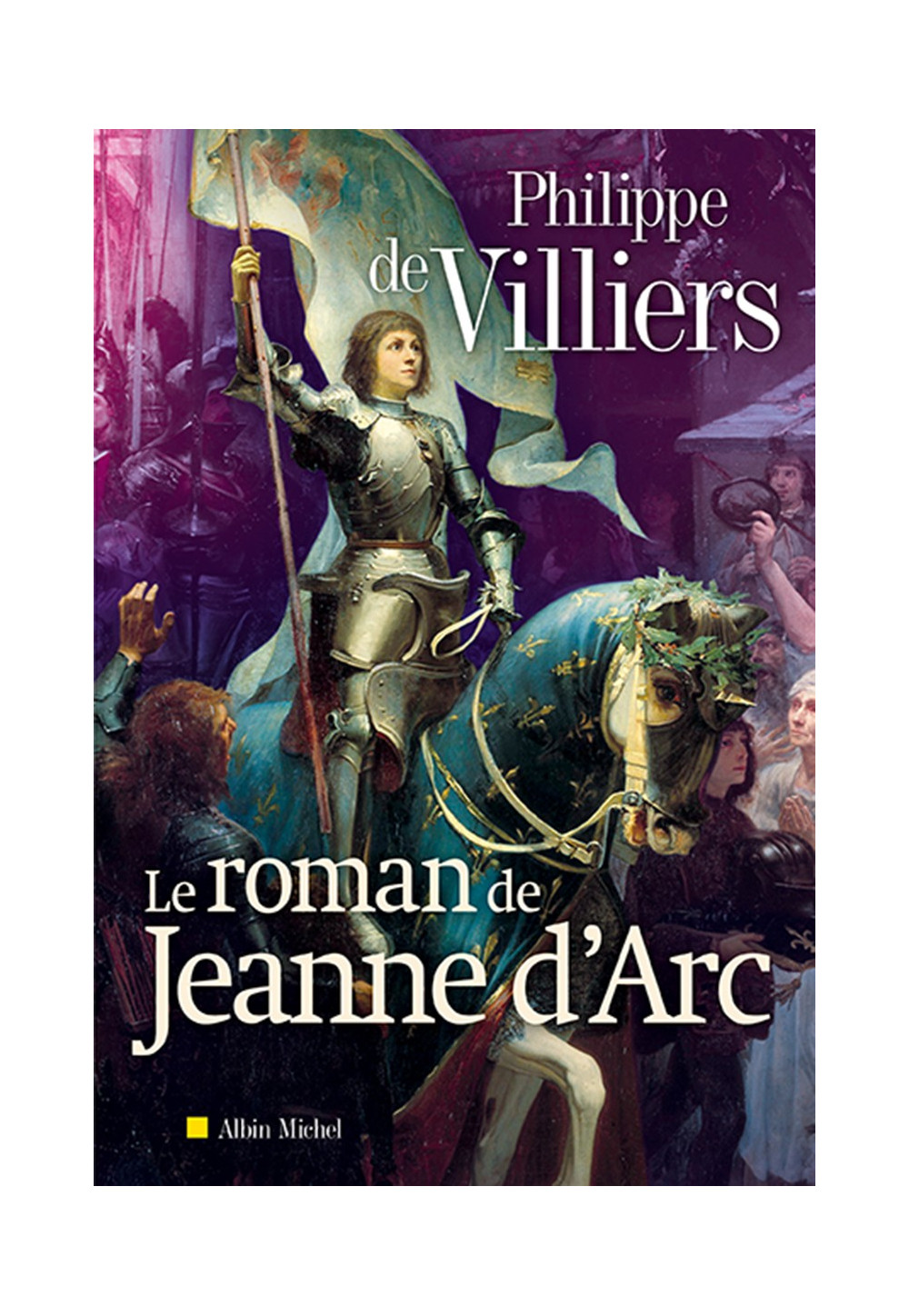 LE ROMAN DE JEANNE D’ARC	