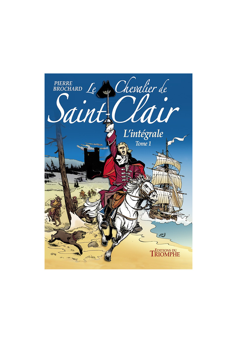 CHEVALIER DE SAINT-CLAIR (LE) L’intégrale - Tome 1