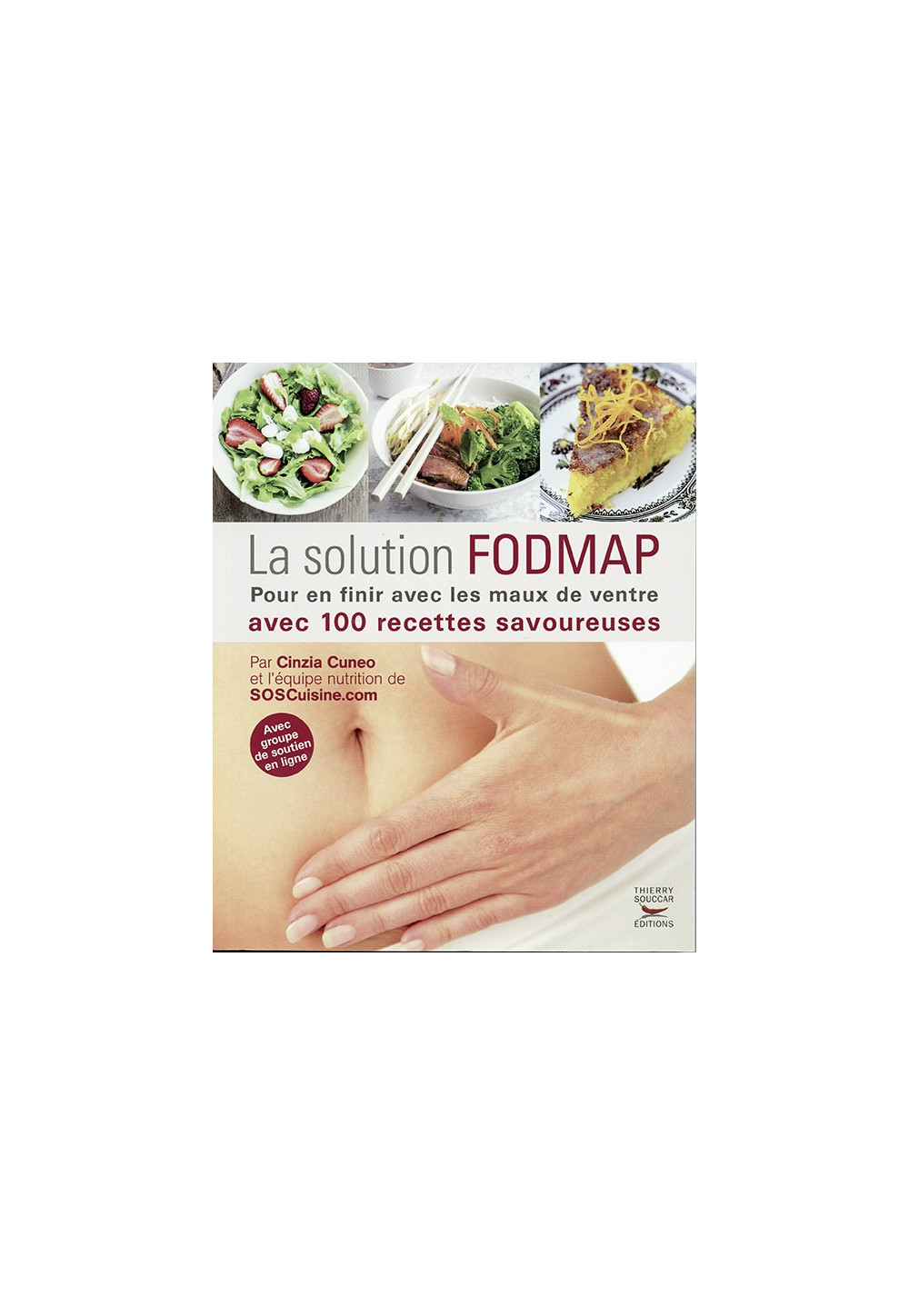 SOLUTION FODMAP (LA) Pour en finir avec les maux de ventre