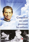 COMMENT UN SAINT PUNISSAIT LES ENFANTS