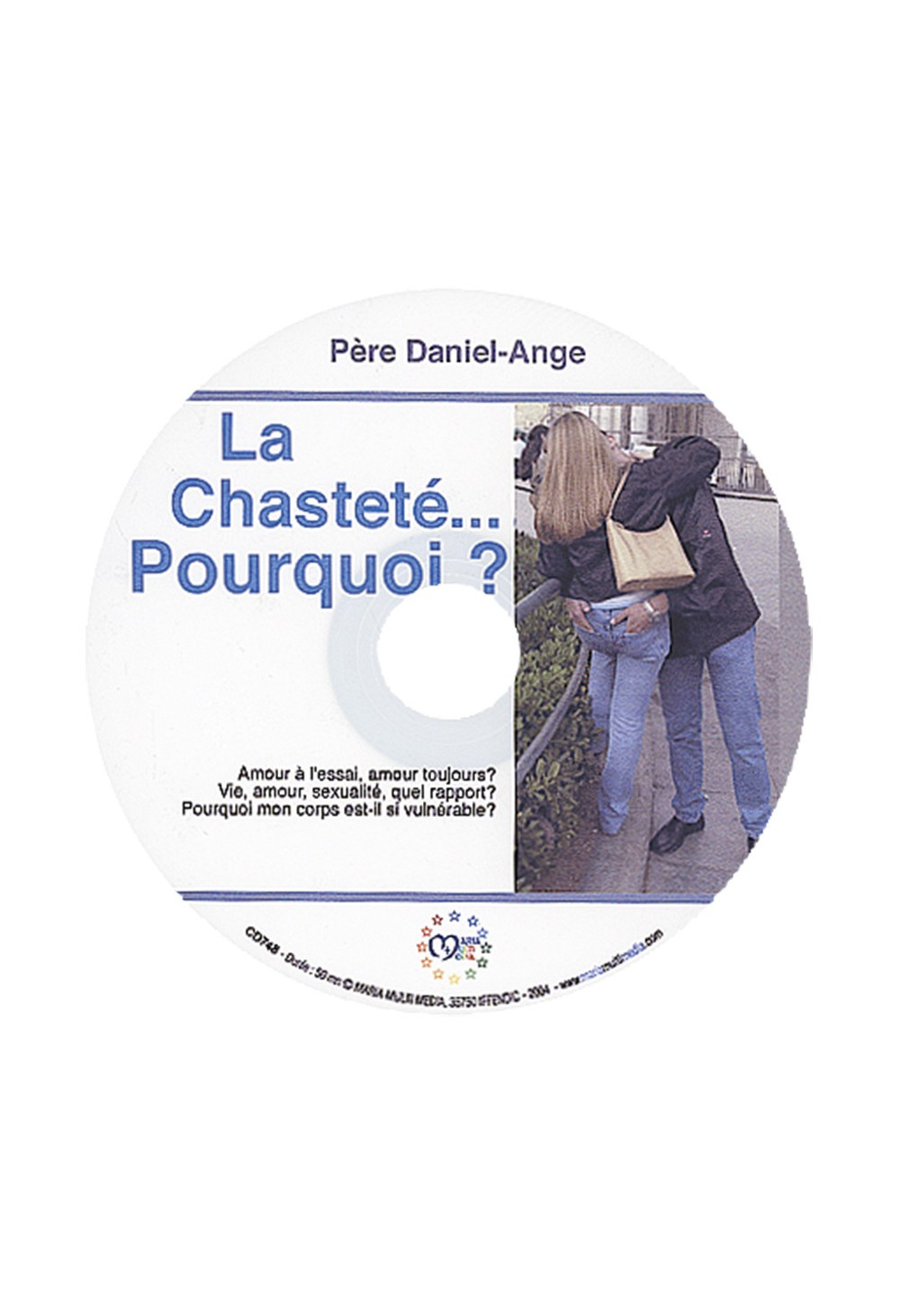 CHASTETE... POURQUOI (LA) ?