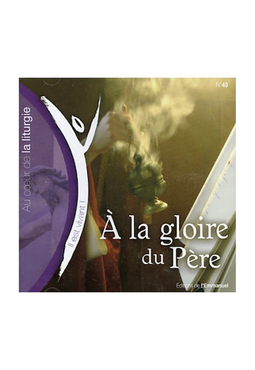 A LA GLOIRE DU PÈRE - CD Collection Il est vivant n° 49