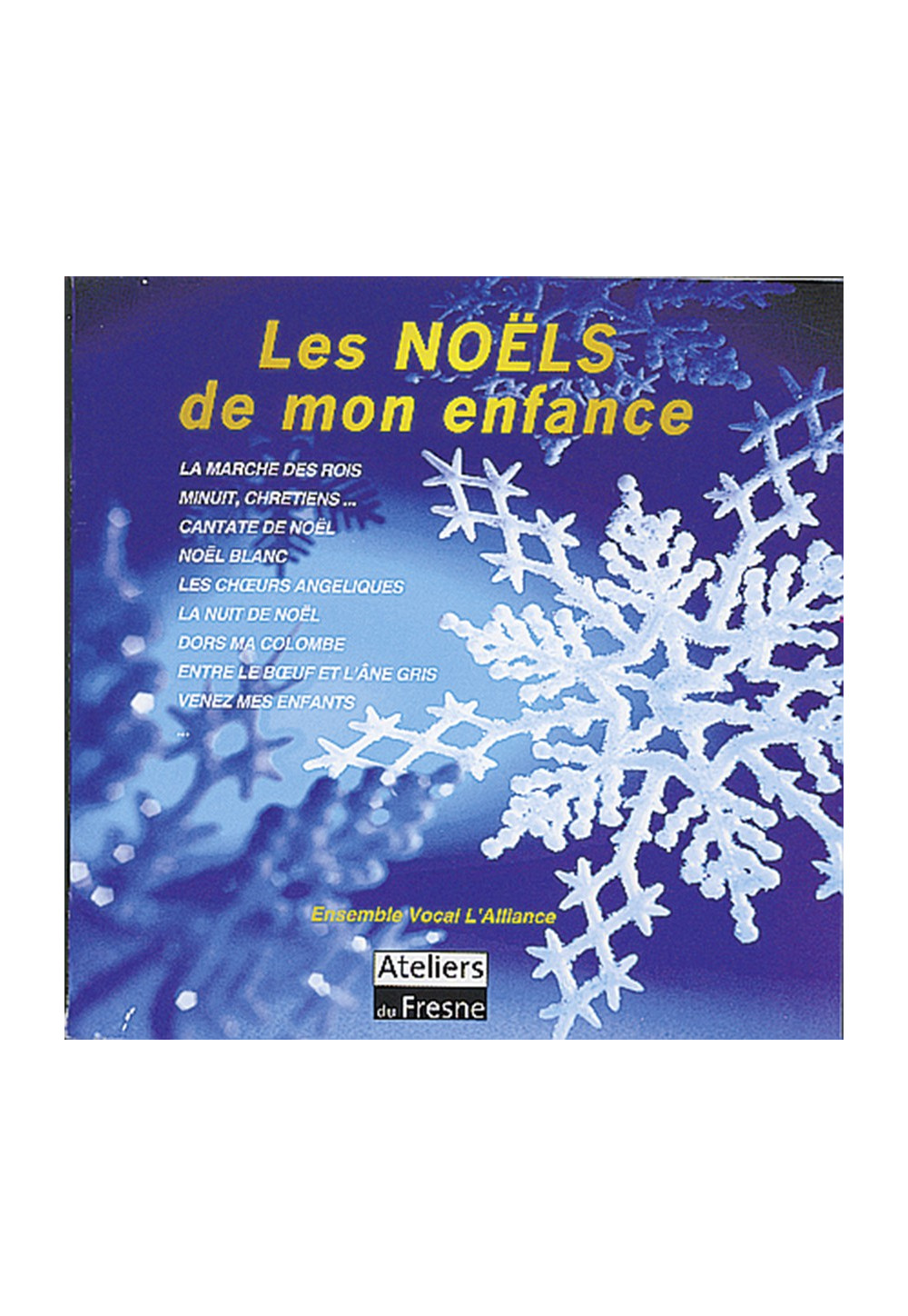 NOELS DE MON ENFANCE (LES)