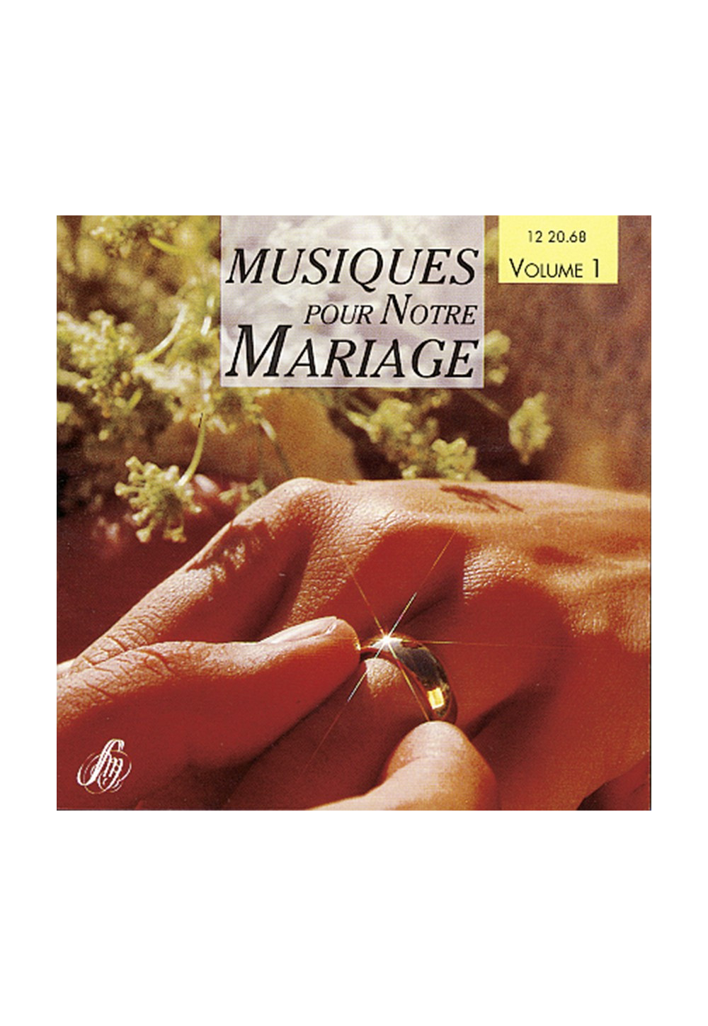 MUSIQUES POUR NOTRE MARIAGE CD 1