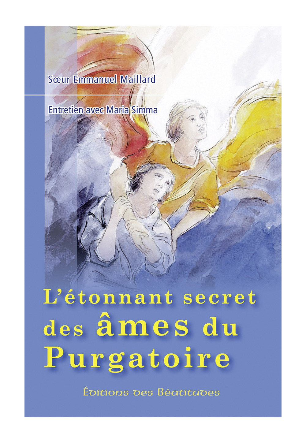 ETONNANT SECRET DES AMES DU PURGATOIRE (L')