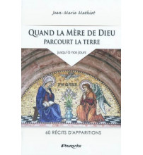 QUAND LA MÈRE DE DIEU PARCOURT LA TERRE 