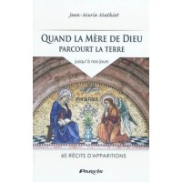 QUAND LA MÈRE DE DIEU PARCOURT LA TERRE