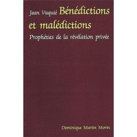 BÉNÉDICTIONS ET MALÉDICTIONS