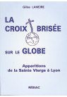 CROIX BRISEE SUR LE GLOBE (LA)