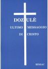 DOZULE ULTIMO MESSAGIO DI CHRISTO/ ITALIEN