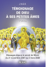 TÉMOIGNAGE DE DIEU A SES PETITES AMES - Tome 2