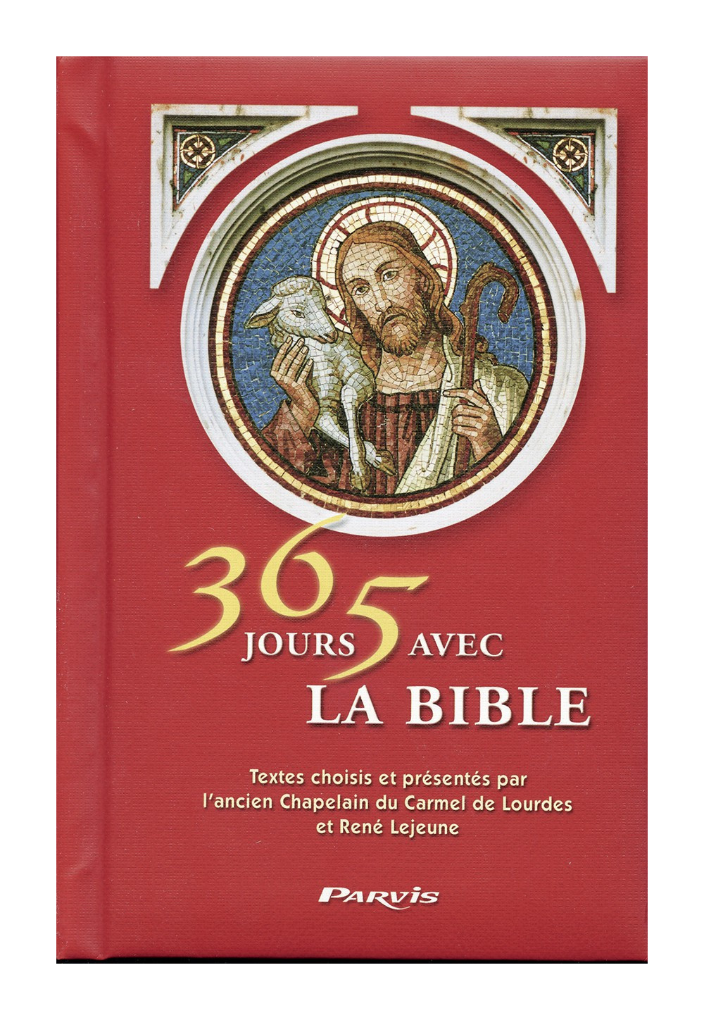 365 JOURS AVEC LA BIBLE