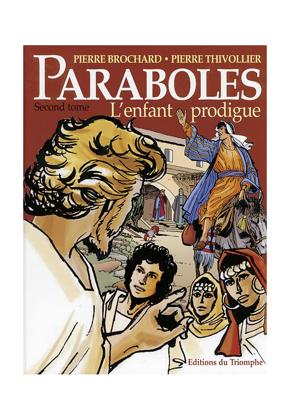 PARABOLES T2 L'ENFANT PRODIGUE