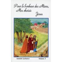 POUR LE BONHEUR DES MIENS - Tome 3