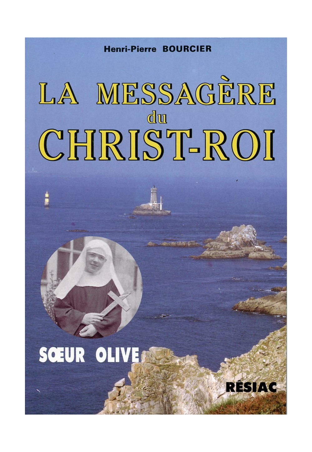 MESSAGERE DU CHRIST ROI  (LA) SOEUR OLIVE