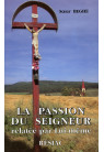 PASSION DU SEIGNEUR (LA) RELATEE PAR LUI MEME A SR BEGHE