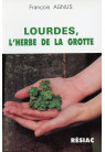 LOURDES L'HERBE DE LA GROTTE