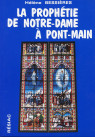 PROPHETIE DE NOTRE-DAME A PONTMAIN (LA)