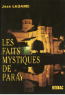 FAITS MYSTIQUES DE PARAY (LES)