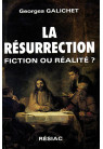 RESURRECTION FICTION OU REALITE ?